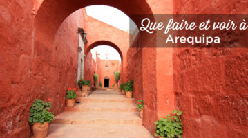 que-faire-à-Arequipa