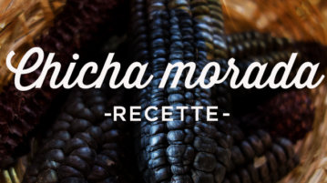 voyage perou chicha morada