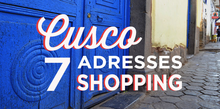 voyage cusco souvenirs shopping