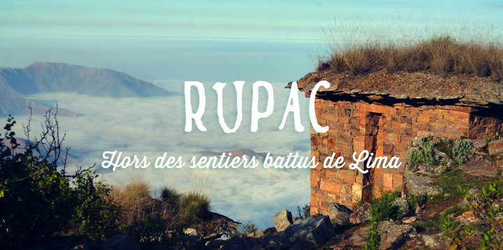 voyage perou rupac lima