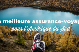 meilleure-assurance-voyage-amerique-du-sud