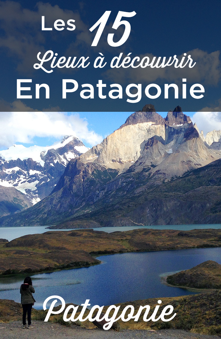 visiter la patagonie