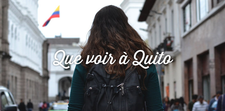 que-voir-a-quito