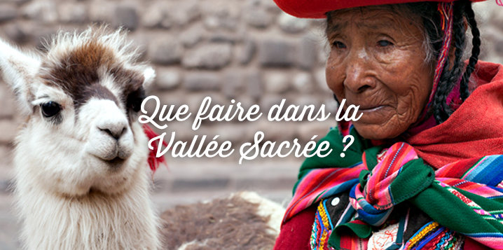 Visiter Vallée Sacrée au Pérou: Les 23 Incontournables + Conseils que faire vallee sacree