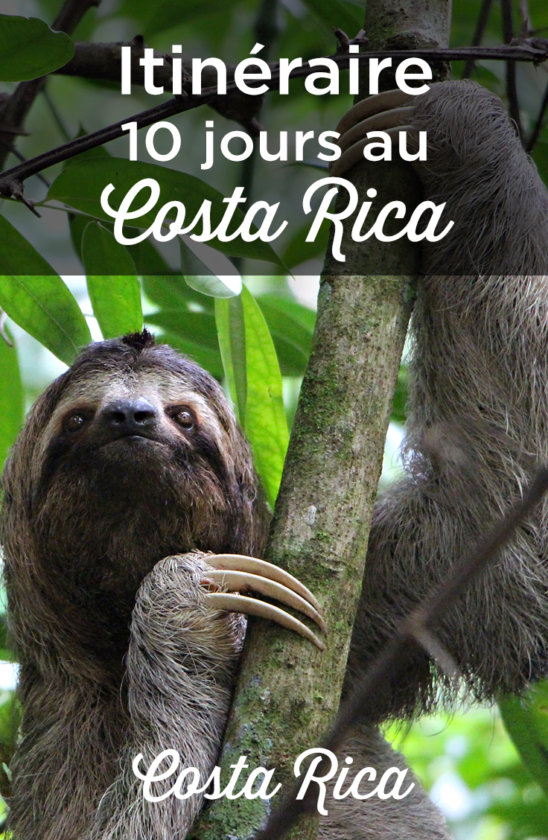 10 jours au Costa Rica Itinéraire + Mes Conseils Voyage Costa Rica