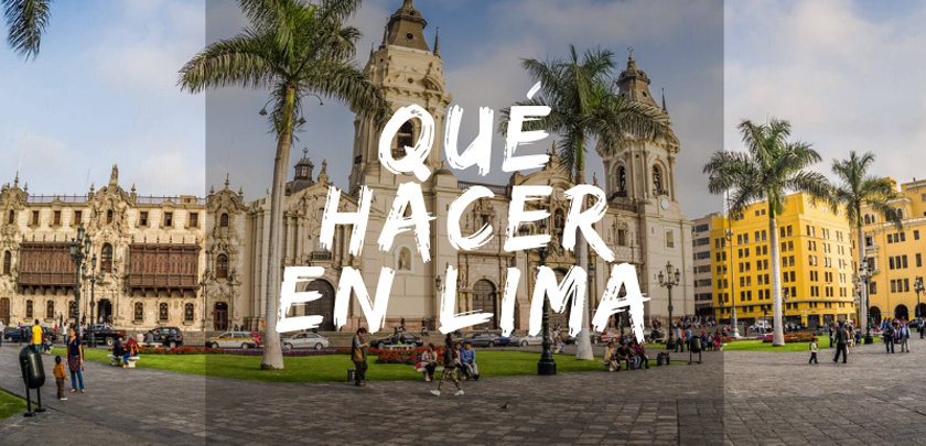 Qué Hacer en Lima: 25 Mejores Cosas que Ver | Dónde dormir? | Perú