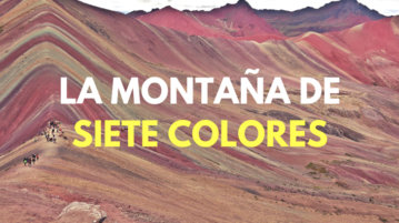 Todo sobre la Montaña de Siete Colores: la guía completa! montaña 7 colores