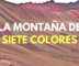 Todo sobre la Montaña de Siete Colores: la guía completa! montaña 7 colores