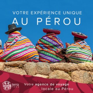 Voyage au Pérou avec Terra Andina