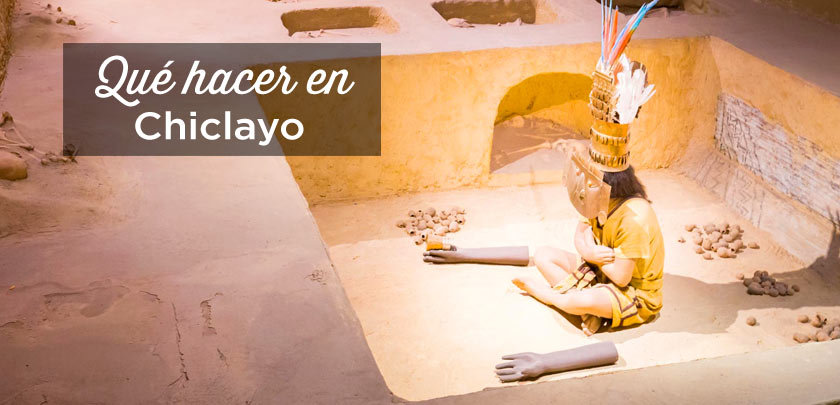 qué-hacer-en-Chiclayo