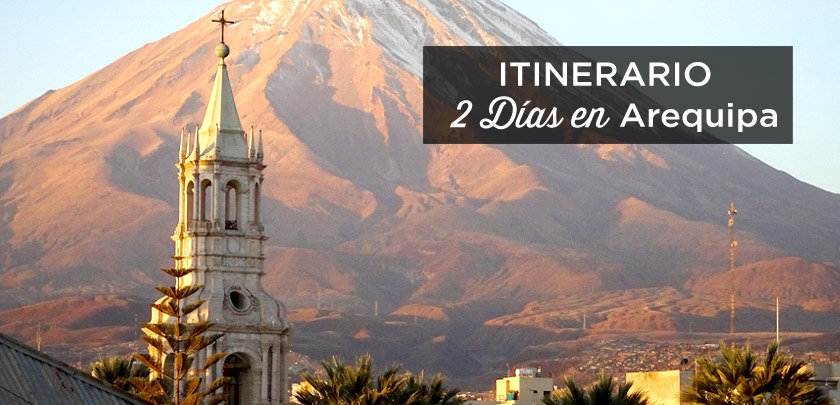 arequipa-en-2-dias