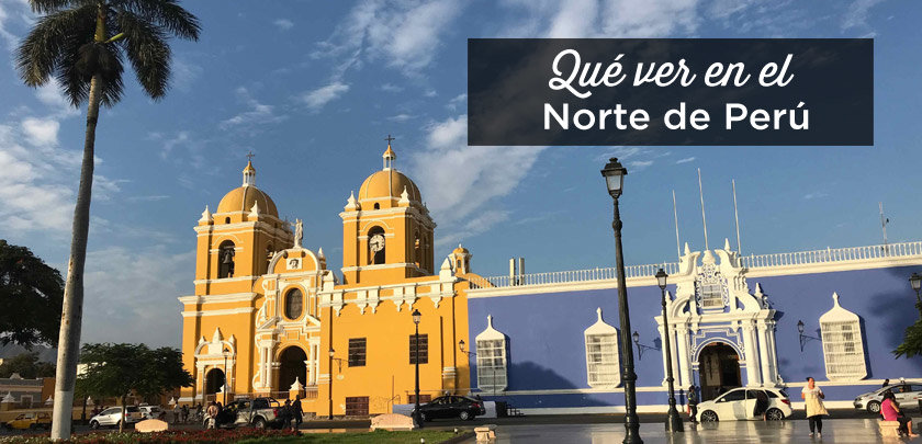 que-ver-norte-peru