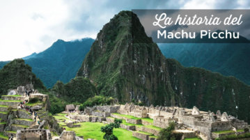 historia machu picchu