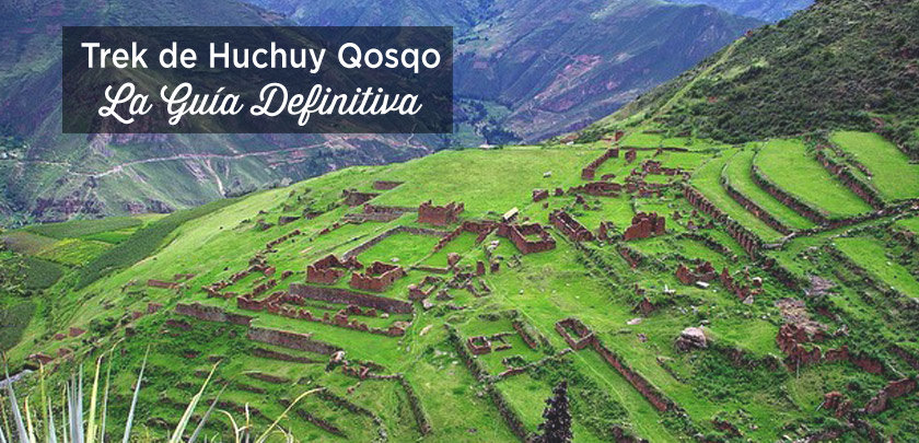 trekking huchuy qosqo peru