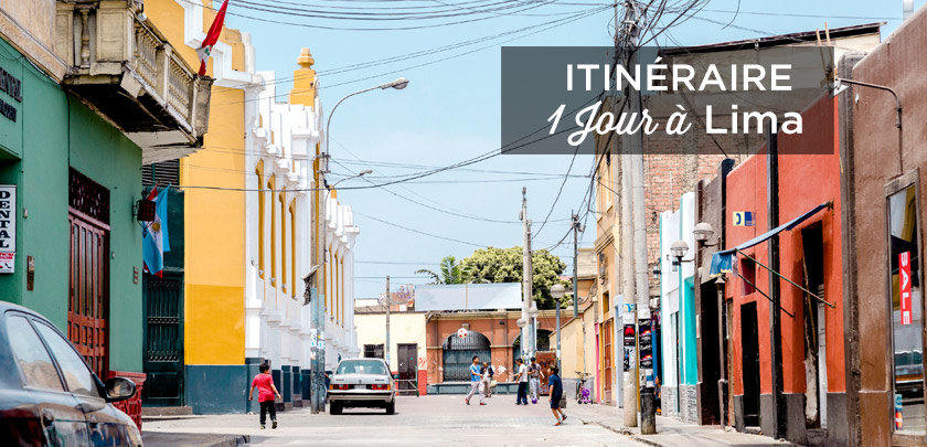 visiter Lima en 1 jour