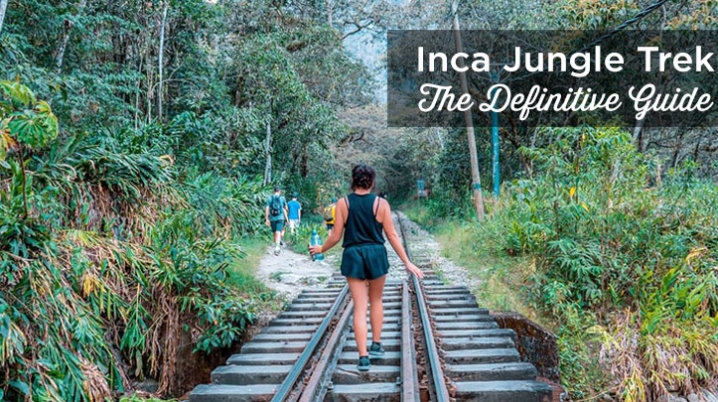 Inca Jungle Trek itinerary