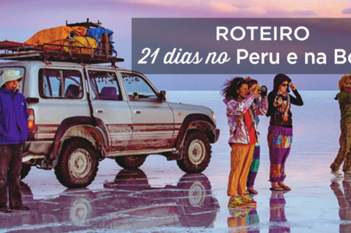 roteiro 3 semanas peru bolivia