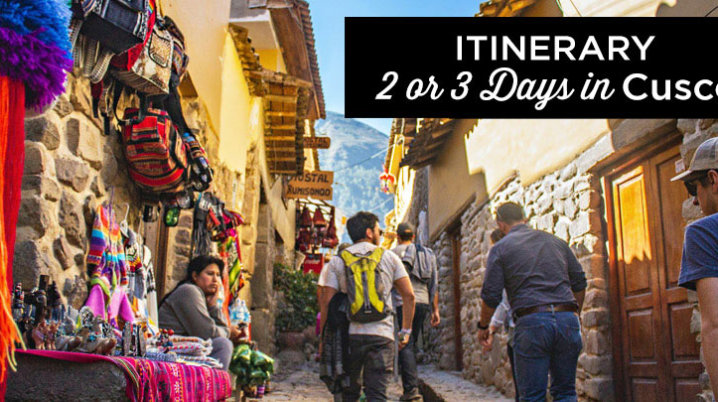 cusco itinerary 2 or 3 days