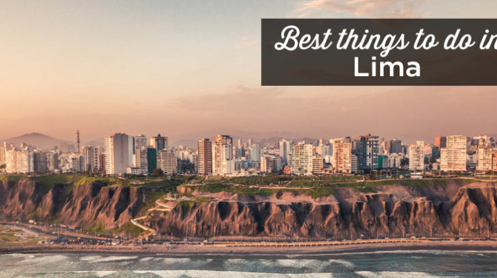 things to do in lima peru