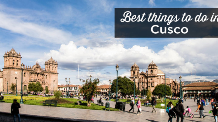 what to do in cusco peru