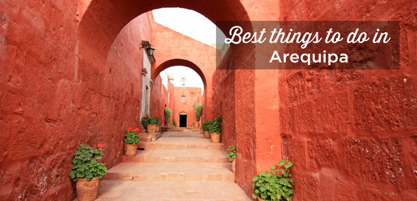 things to do in Arequipa