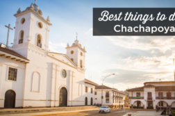 things to do in chachapoyas peru