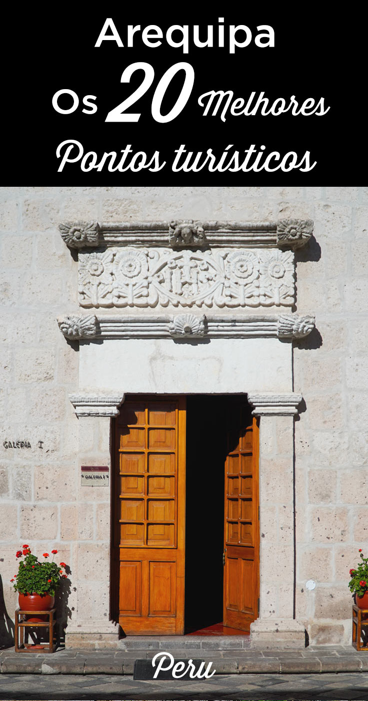 arequipa peru pontos turisticos